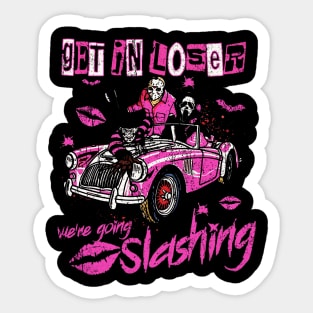 Pink Sweet Get in Closer We're Going Slashing Halloween Sticker